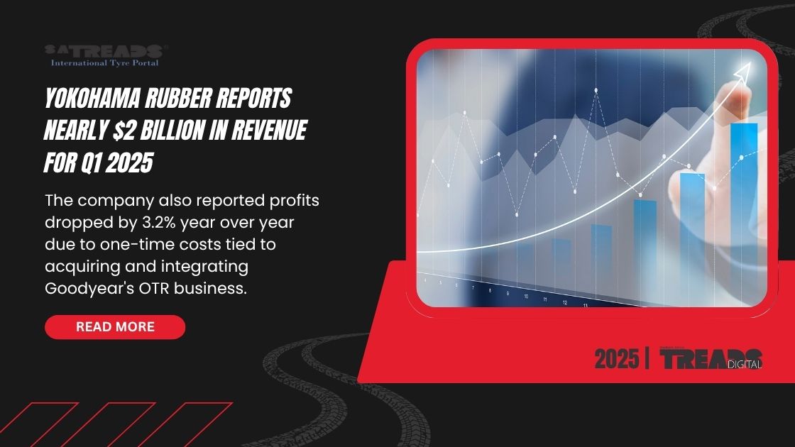 Yokohama Rubber Reports Nearly $2 Billion in Revenue for Q1 2025